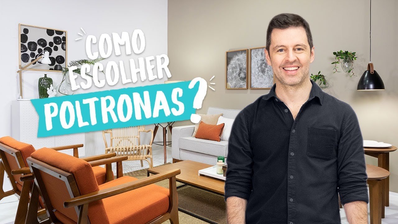 Maurício Arruda - Como escolher... poltronas
