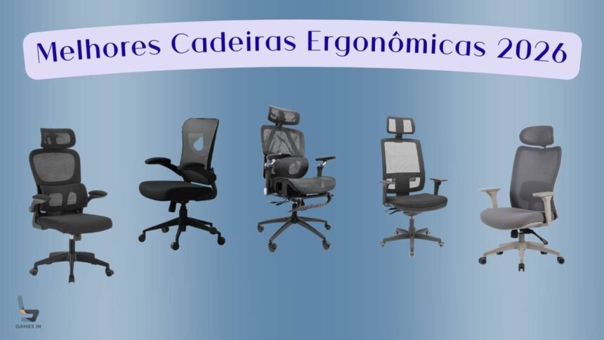Melhores Cadeiras Ergonômicas 2026